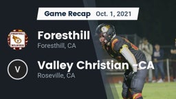 Recap: Foresthill  vs. Valley Christian -CA 2021