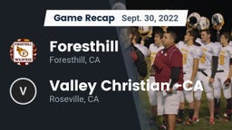 Recap: Foresthill  vs. Valley Christian -CA 2022