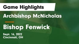 Archbishop McNicholas  vs Bishop Fenwick Game Highlights - Sept. 16, 2022