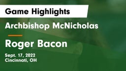 Archbishop McNicholas  vs Roger Bacon  Game Highlights - Sept. 17, 2022