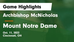 Archbishop McNicholas  vs Mount Notre Dame  Game Highlights - Oct. 11, 2022