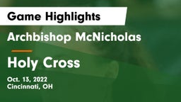 Archbishop McNicholas  vs Holy Cross  Game Highlights - Oct. 13, 2022