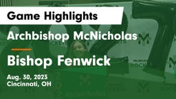 Archbishop McNicholas  vs Bishop Fenwick Game Highlights - Aug. 30, 2023