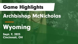 Archbishop McNicholas  vs Wyoming  Game Highlights - Sept. 9, 2023