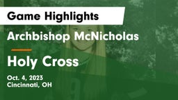 Archbishop McNicholas  vs Holy Cross  Game Highlights - Oct. 4, 2023
