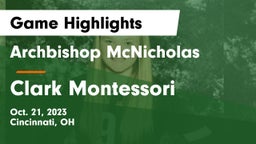Archbishop McNicholas  vs Clark Montessori  Game Highlights - Oct. 21, 2023