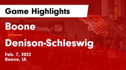 Boone  vs Denison-Schleswig  Game Highlights - Feb. 7, 2022