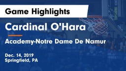 Cardinal O'Hara  vs Academy-Notre Dame De Namur  Game Highlights - Dec. 14, 2019