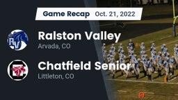 Recap: Ralston Valley  vs. Chatfield Senior  2022