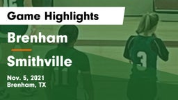 Brenham  vs Smithville  Game Highlights - Nov. 5, 2021