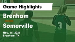 Brenham  vs Somerville  Game Highlights - Nov. 16, 2021