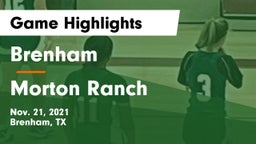 Brenham  vs Morton Ranch  Game Highlights - Nov. 21, 2021