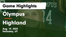Olympus  vs Highland  Game Highlights - Aug. 19, 2023