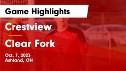 Crestview  vs Clear Fork  Game Highlights - Oct. 7, 2023