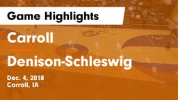 Carroll  vs Denison-Schleswig  Game Highlights - Dec. 4, 2018