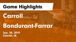 Carroll  vs Bondurant-Farrar  Game Highlights - Jan. 24, 2019