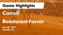 Carroll  vs Bondurant-Farrar  Game Highlights - Jan 20, 2017