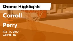 Carroll  vs Perry  Game Highlights - Feb 11, 2017