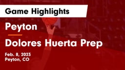 Peyton  vs Dolores Huerta Prep  Game Highlights - Feb. 8, 2023