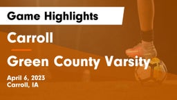 Carroll  vs Green County Varsity Game Highlights - April 6, 2023