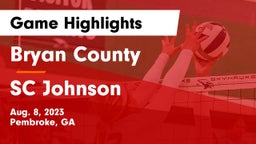Bryan County  vs SC Johnson Game Highlights - Aug. 8, 2023