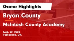 Bryan County  vs McIntosh County Academy Game Highlights - Aug. 22, 2023