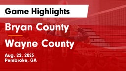 Bryan County  vs Wayne County  Game Highlights - Aug. 22, 2023