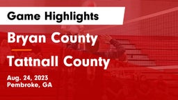 Bryan County  vs Tattnall County  Game Highlights - Aug. 24, 2023