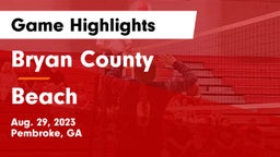 Bryan County  vs Beach  Game Highlights - Aug. 29, 2023