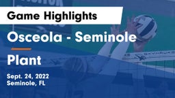 Osceola  - Seminole vs Plant  Game Highlights - Sept. 24, 2022