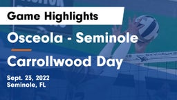 Osceola  - Seminole vs Carrollwood Day  Game Highlights - Sept. 23, 2022
