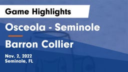 Osceola  - Seminole vs Barron Collier  Game Highlights - Nov. 2, 2022