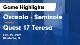 Osceola  - Seminole vs Quest 17 Teresa Game Highlights - Feb. 20, 2023