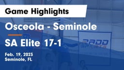 Osceola  - Seminole vs SA Elite 17-1 Game Highlights - Feb. 19, 2023