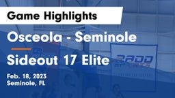 Osceola  - Seminole vs Sideout 17 Elite Game Highlights - Feb. 18, 2023
