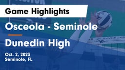 Osceola  - Seminole vs Dunedin High Game Highlights - Oct. 2, 2023