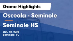 Osceola  - Seminole vs Seminole HS Game Highlights - Oct. 18, 2023