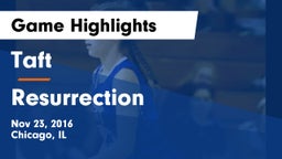 Taft  vs Resurrection  Game Highlights - Nov 23, 2016