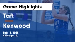 Taft  vs Kenwood  Game Highlights - Feb. 1, 2019