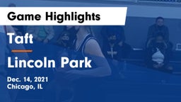 Taft  vs Lincoln Park  Game Highlights - Dec. 14, 2021