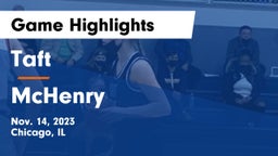 Taft  vs McHenry  Game Highlights - Nov. 14, 2023