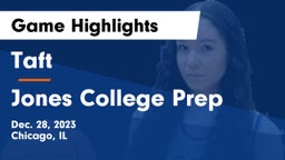 Taft  vs Jones College Prep Game Highlights - Dec. 28, 2023
