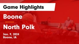 Boone  vs North Polk  Game Highlights - Jan. 9, 2024