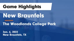 New Braunfels  vs The Woodlands College Park  Game Highlights - Jan. 6, 2022