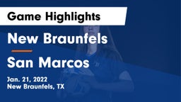 New Braunfels  vs San Marcos  Game Highlights - Jan. 21, 2022