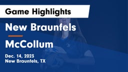 New Braunfels  vs McCollum  Game Highlights - Dec. 14, 2023