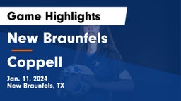 New Braunfels  vs Coppell  Game Highlights - Jan. 11, 2024
