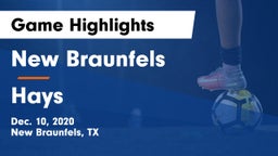 New Braunfels  vs Hays  Game Highlights - Dec. 10, 2020