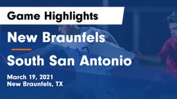New Braunfels  vs South San Antonio  Game Highlights - March 19, 2021
