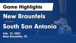 New Braunfels  vs South San Antonio  Game Highlights - Feb. 15, 2022